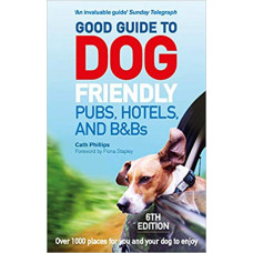 Good Guide to Dog Friendly Pubs, Hotels and B&Bs